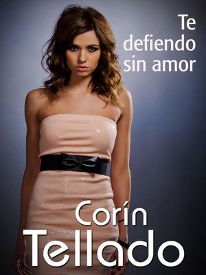 cover image of Te defiendo sin amor